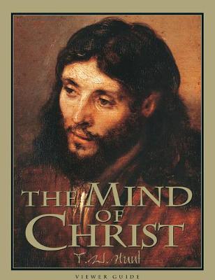 Book cover for The Mind of Christ - Viewer Guide REVISED