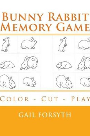 Cover of Bunny Rabbit Memory Game