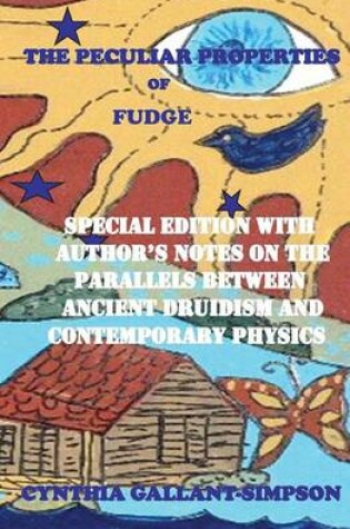 Cover of The Peculiar Properties of Fudge