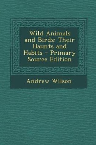 Cover of Wild Animals and Birds