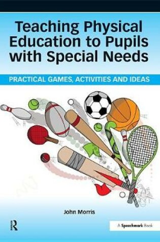 Cover of Teaching Physical Education to Pupils with Special Needs