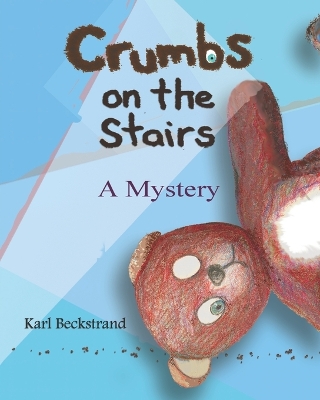 Cover of Crumbs on the Stairs