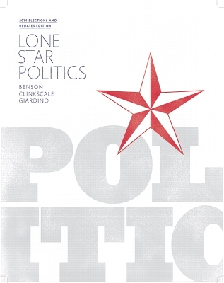 Book cover for Lone Star Politics, 2014 Elections and Updates Edition (Subscription)