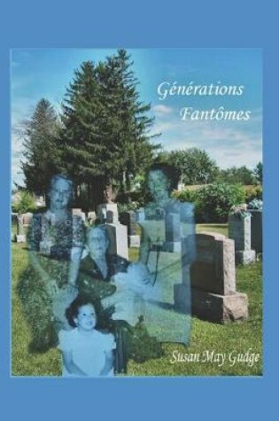 Cover of Générations Fantômes