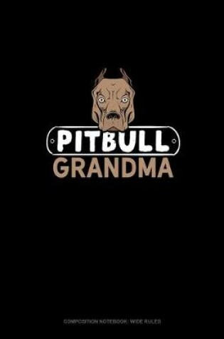 Cover of Pitbull Grandma