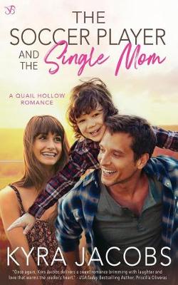 Book cover for The Soccer Player and the Single Mom