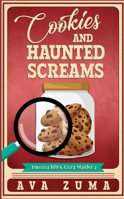 Book cover for Cookies and Haunted Screams