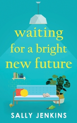 Book cover for Waiting for a Bright New Future