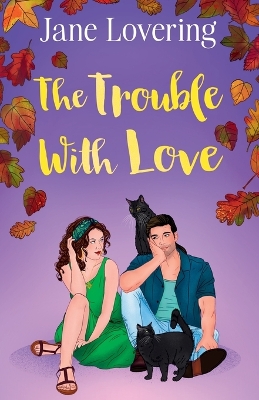 Cover of The Trouble With Love