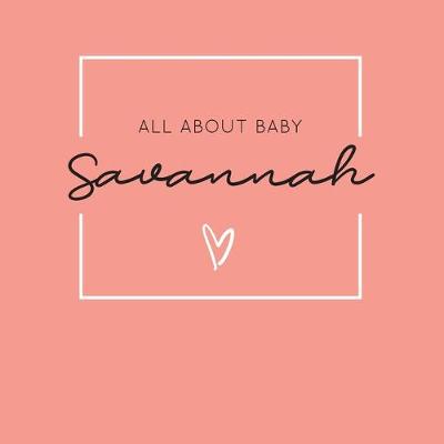 Book cover for All About Baby Savannah