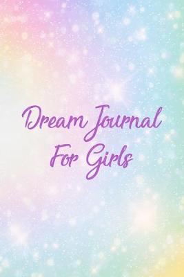 Book cover for Dream Journal for Girls