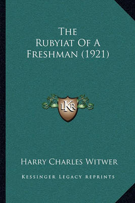 Book cover for The Rubyiat of a Freshman (1921)