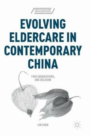 Cover of Evolving Eldercare in Contemporary China
