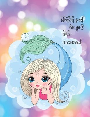 Book cover for Sketch Pad for GirlsLarge Notebook for Drawing Kids Sketch Pads for DrawingSketch Book 8x5 Blank Paper Drawing and Write Journal