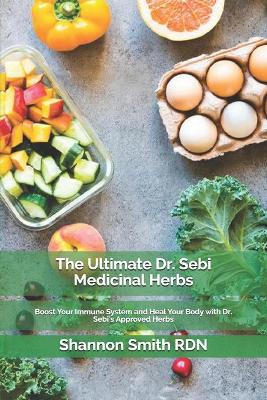 Book cover for The Ultimate Dr. Sebi Medicinal Herbs