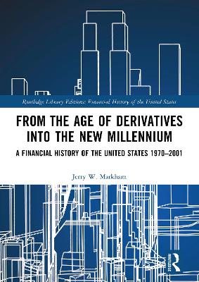 Cover of From the Age of Derivatives into the New Millennium