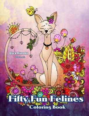 Book cover for Fifty Fun Felines Coloring Book