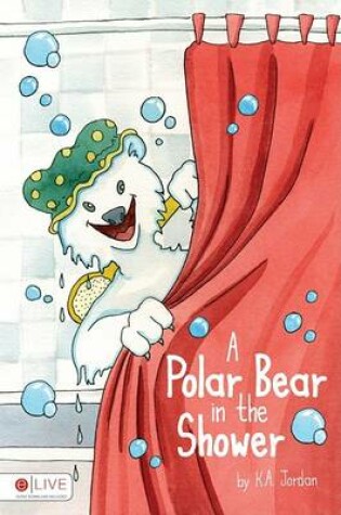 Cover of A Polar Bear in the Shower