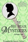 Book cover for The Mrs. Meade Mysteries, Volume I
