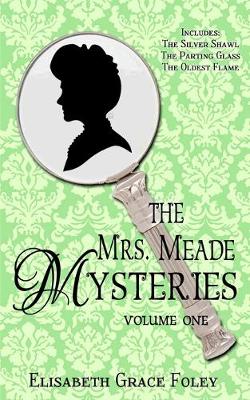 Book cover for The Mrs. Meade Mysteries, Volume I