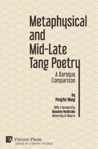 Cover of Metaphysical and Mid-Late Tang Poetry