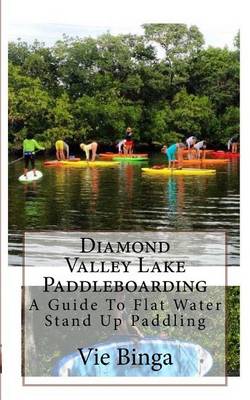 Book cover for Diamond Valley Lake Paddleboarding