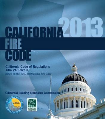 Book cover for 2013 California Fire Code, Title 24 Part 9