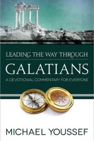 Cover of Leading the Way Through Galatians