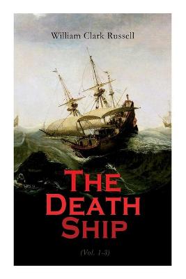 Book cover for The Death Ship (Vol. 1-3)