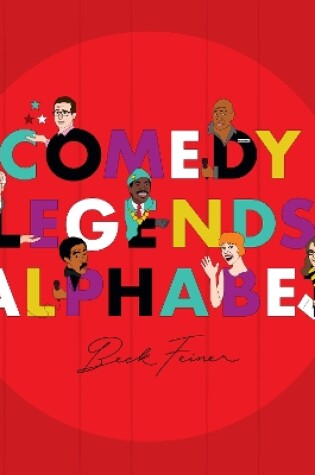 Cover of Comedy Legends Alphabet