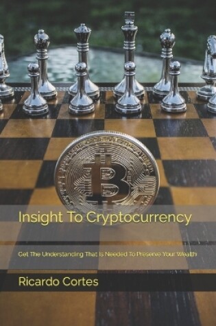 Cover of Insight To Cryptocurrency