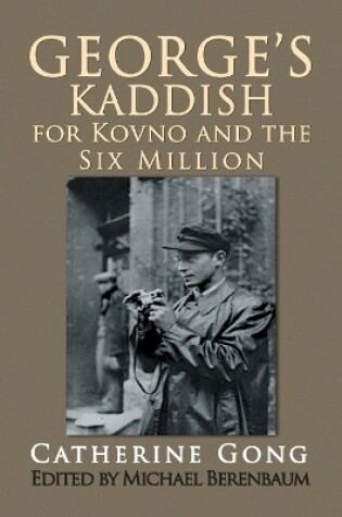 Cover of George's Kaddish for Kovno and the Six Million