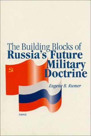 Book cover for The Building Blocks of Russia's Future Military Doctrine