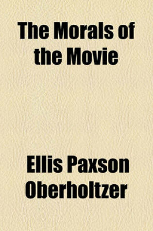 Cover of The Morals of the Movie