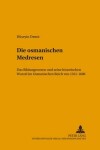 Book cover for Die Osmanischen Medresen