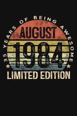 Book cover for August 1984 Limited Edition 35 Years of Being Awesome