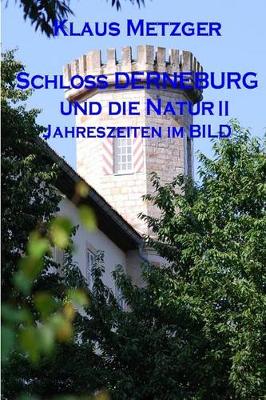 Book cover for Schloss DERNEBURG und die NATUR (II)