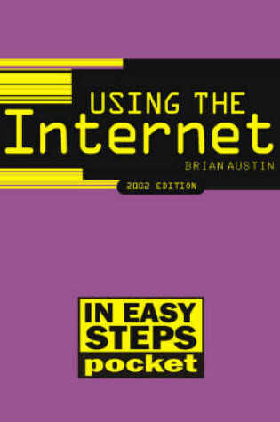 Cover of Using the Internet in Easy Steps