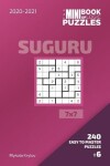 Book cover for The Mini Book Of Logic Puzzles 2020-2021. Suguru 7x7 - 240 Easy To Master Puzzles. #6