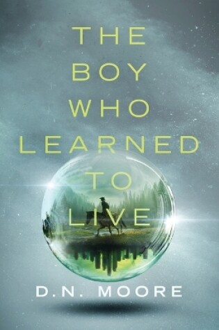 Cover of The Boy Who Learned to Live