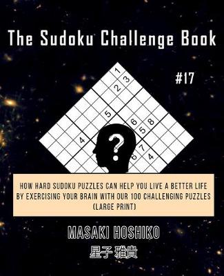 Book cover for The Sudoku Challenge Book #17