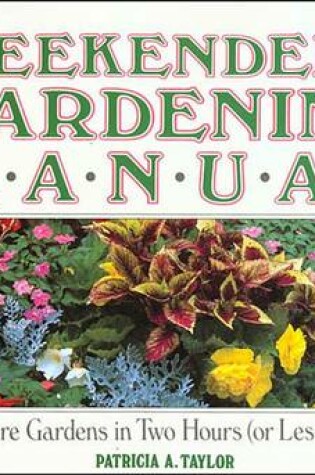 Cover of The Weekender's Gardening Manual