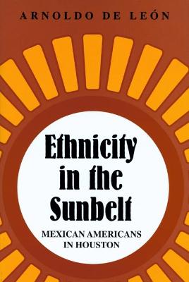 Cover of Ethnicity in the Sunbelt