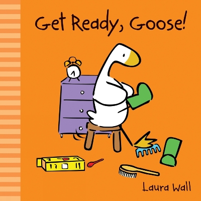 Book cover for Get Ready, Goose