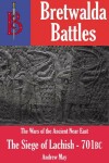 Book cover for The Siege of Lachish 701BC