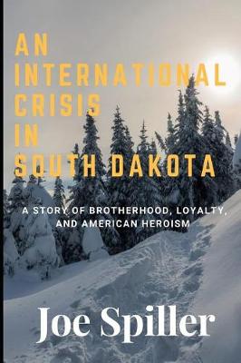 Book cover for An International Crisis In South Dakota