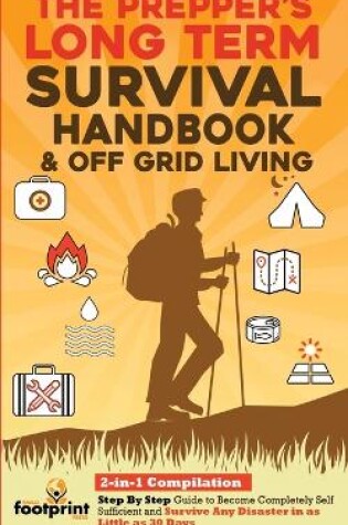 Cover of The Prepper's Long-Term Survival Handbook & Off Grid Living