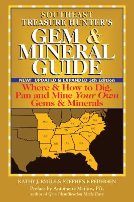 Cover of Southeast Treasure Hunter's Gem & Mineral Guide (5th Edition)
