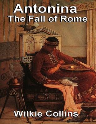 Book cover for Antonina: The Fall of Rome