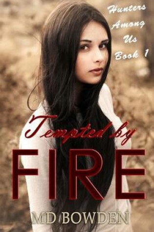 Cover of Tempted by Fire